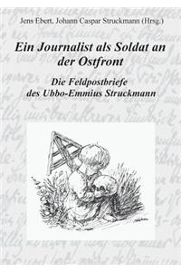 Ein Journalist als Soldat an der Ostfront