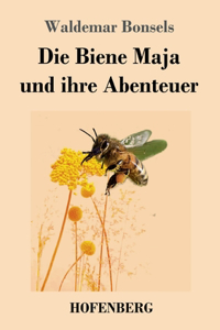 Biene Maja und ihre Abenteuer