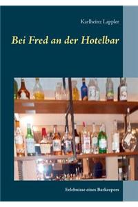 Bei Fred an der Hotelbar