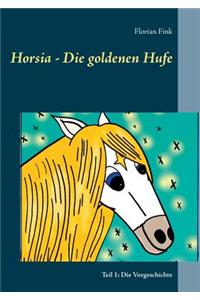 Horsia - Die goldenen Hufe