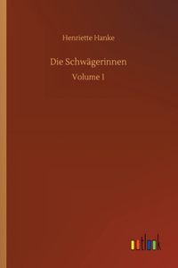 Die Schwägerinnen