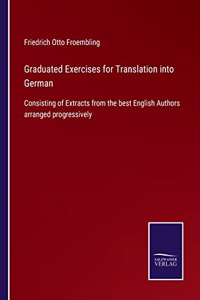 Graduated Exercises for Translation into German