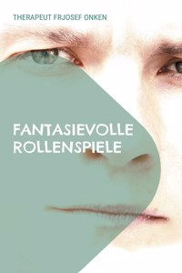 Fantasievolle Rollenspiele