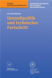 Umweltpolitik Und Technischer Fortschritt