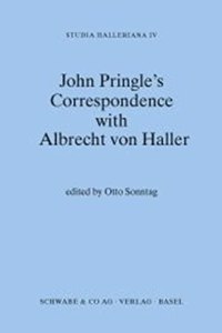 John Pringle' S Correspondence with Albrecht Von Haller