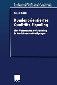 Kundenorientiertes Qualitäts-Signaling