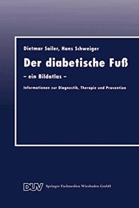 Der Diabetische Fuß