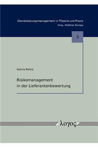 Risikomanagement in Der Lieferantenbewertung