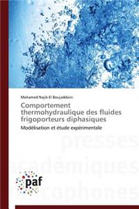 Comportement Thermohydraulique Des Fluides Frigoporteurs Diphasiques