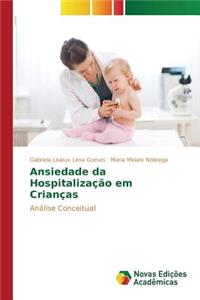 Ansiedade da Hospitalização em Crianças