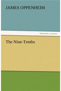 Nine-Tenths