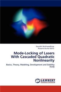 Mode-Locking of Lasers With Cascaded Quadratic Nonlinearity