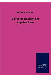 Vergnugungen Der Angelsachsen