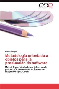 Metodología orientada a objetos para la producción de software