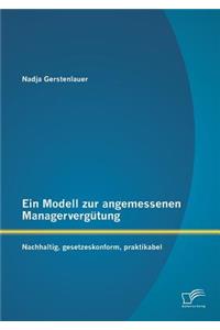 Ein Modell zur angemessenen Managervergütung