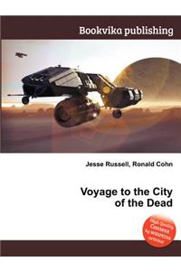 Voyage to the City of the Dead