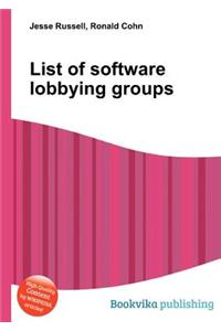 List of Software Lobbying Groups