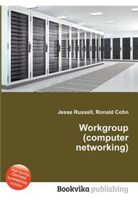 Workgroup (Computer Networking)