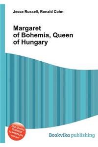 Margaret of Bohemia, Queen of Hungary