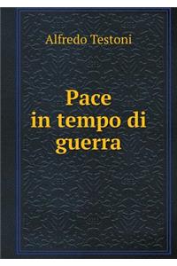 Pace in Tempo Di Guerra