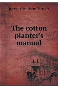 The Cotton Planter's Manual