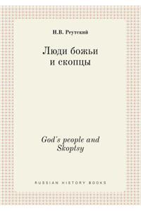God's people and Skoptsy