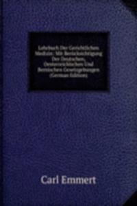 Lehrbuch Der Gerichtlichen Medizin: