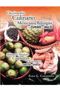 Diccionario Culinario Mexicano Bilinge