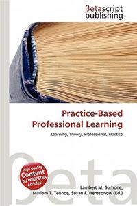 Practice-Based Professional Learning