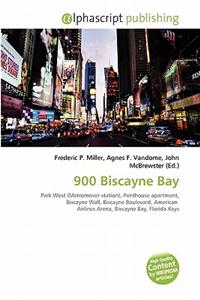900 Biscayne Bay