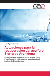 Actuaciones para la recuperación del acuífero Sierra de Archidona