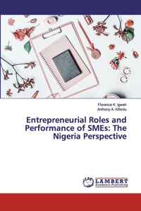 Entrepreneurial Roles and Performance of SMEs