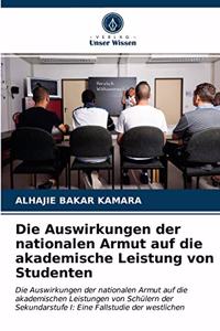Die Auswirkungen der nationalen Armut auf die akademische Leistung von Studenten