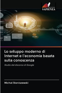 Lo sviluppo moderno di Internet e l'economia basata sulla conoscenza