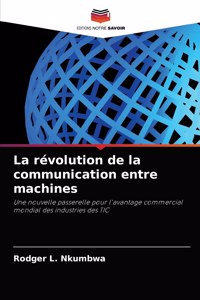 révolution de la communication entre machines