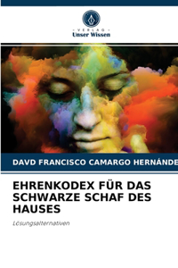 Ehrenkodex Für Das Schwarze Schaf Des Hauses