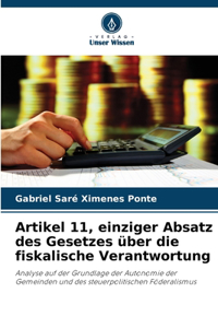 Artikel 11, einziger Absatz des Gesetzes über die fiskalische Verantwortung
