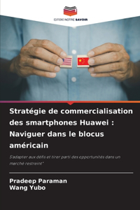 Stratégie de commercialisation des smartphones Huawei