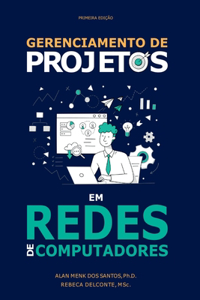 Gerenciamento De Projetos Em Redes De Computadores