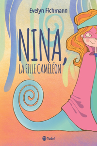 Nina, la fille caméléon