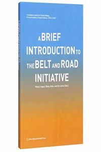 A Brief Introduction to the Belt and Road Initiative