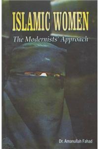 Islamic Women: The Modernists’ Approach