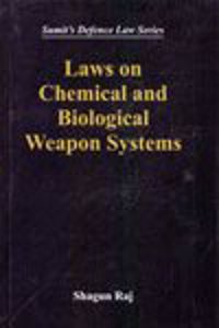 Laws on Chemical and Biological Weapon Systems