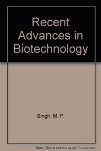 Recent Advances in Biotechnology