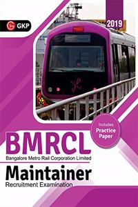 BMRCL (Bangalore Metro Rail Corporation Ltd) 2019 - Maintainer