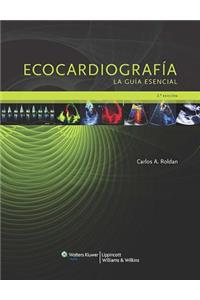 EcocardiografÃ­a. La GuÃ­a Esencial