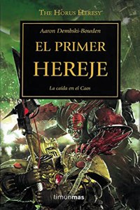 The Horus Heresy no 14/54 El primer hereje: La caida en el Caos