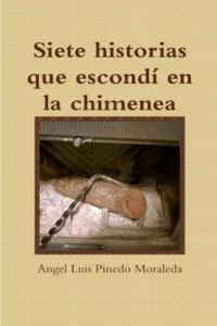 Siete historias que escondí en la chimenea