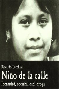 Nin~o de la calle: Identidad, sociabilidad, droga (Papeles de ensayo) (Spanish Edition)