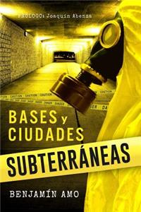 Bases y Ciudades Subterraneas